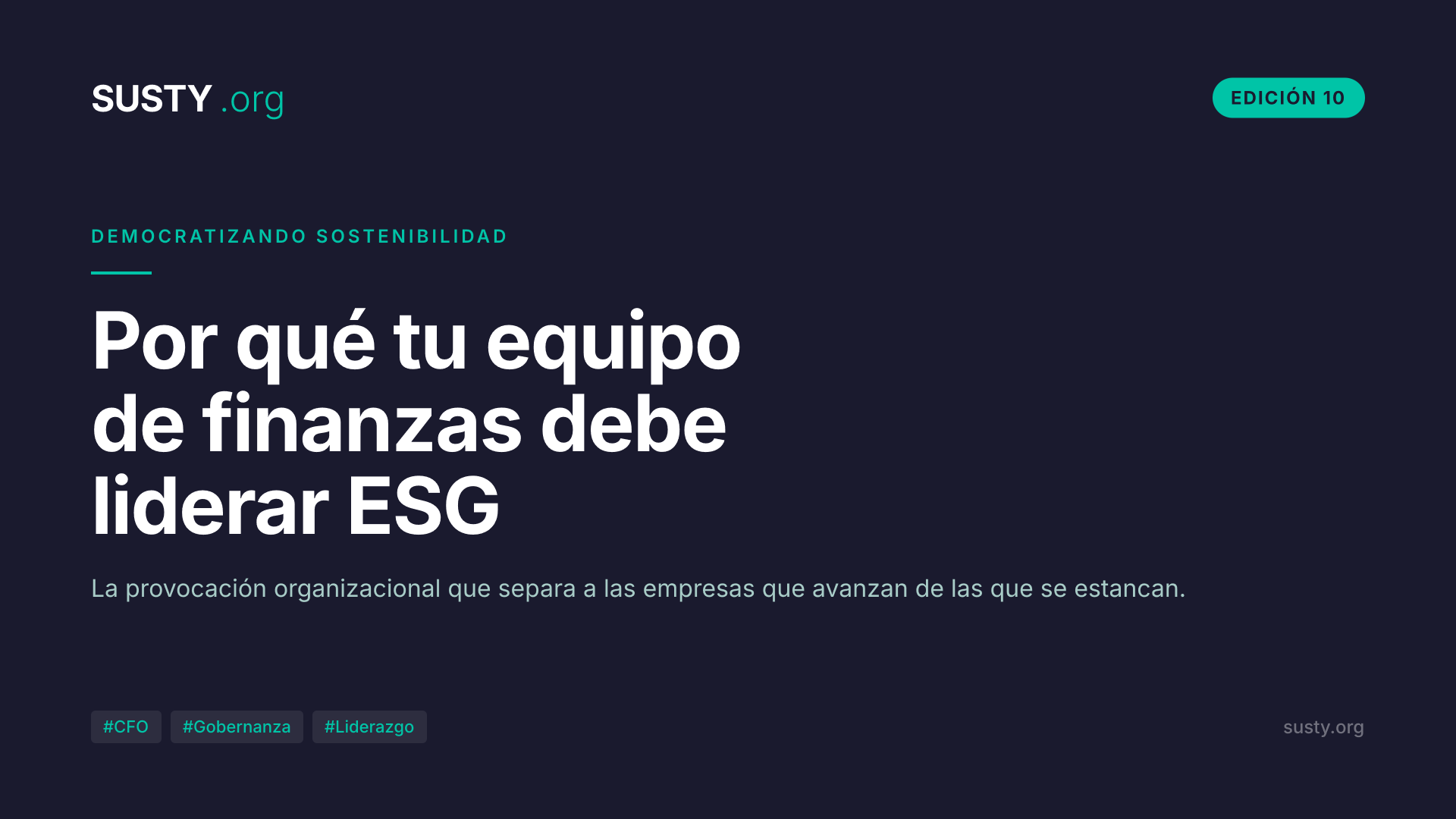 Por qué tu equipo de finanzas debe liderar ESG (no el de sostenibilidad)